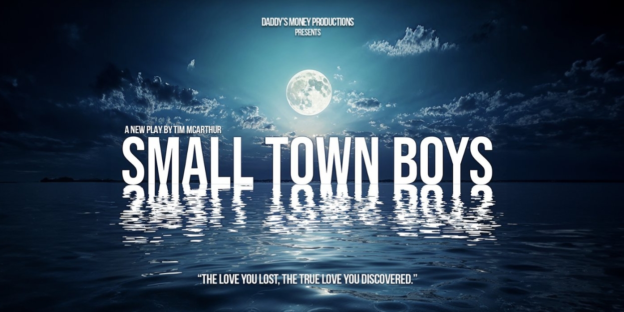 SMALL TOWN BOYS Comes to the Union Theatre  Image