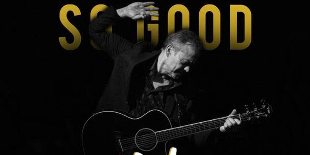 SO GOOD! THE NEIL DIAMOND EXPERIENCE Comes to the State Theatre in May 