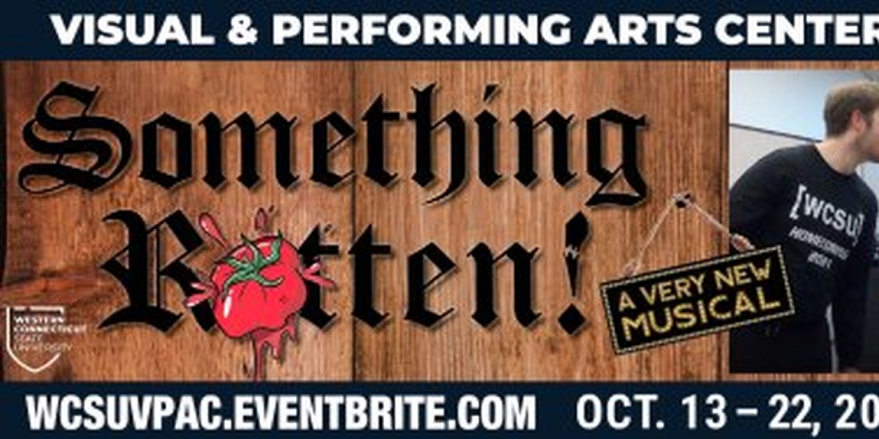 SOMETHING ROTTEN! at Visual and Performing Arts Center 