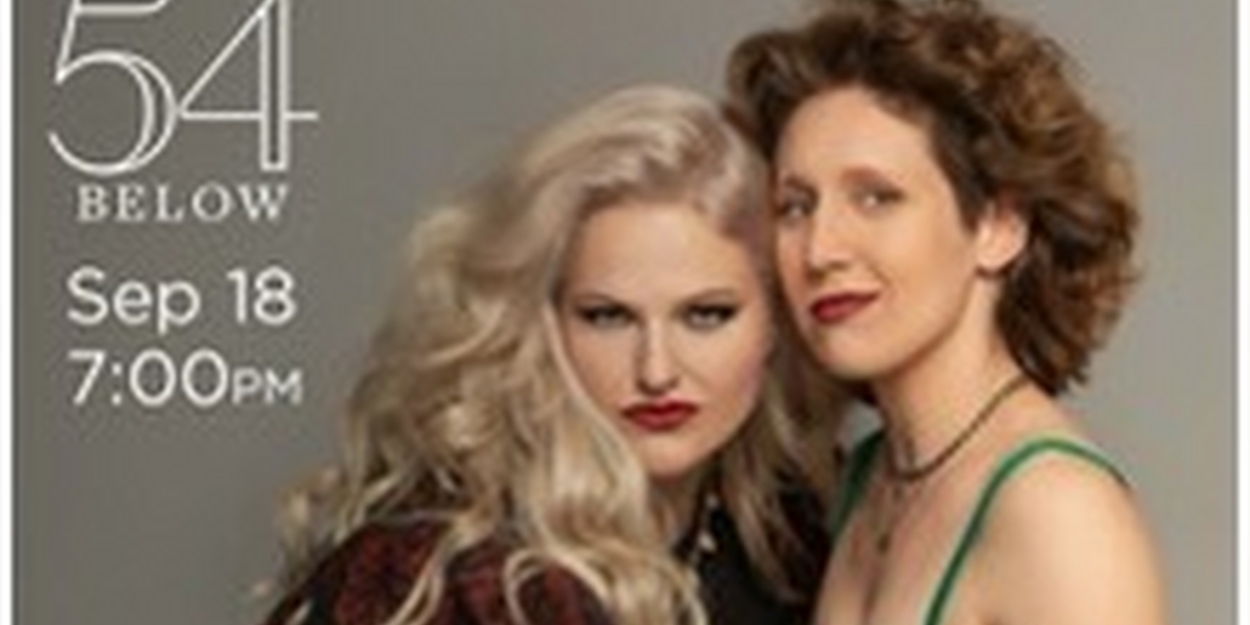 SOPH & MAD TAKE NEW YORK! Comes to 54 Below  Image