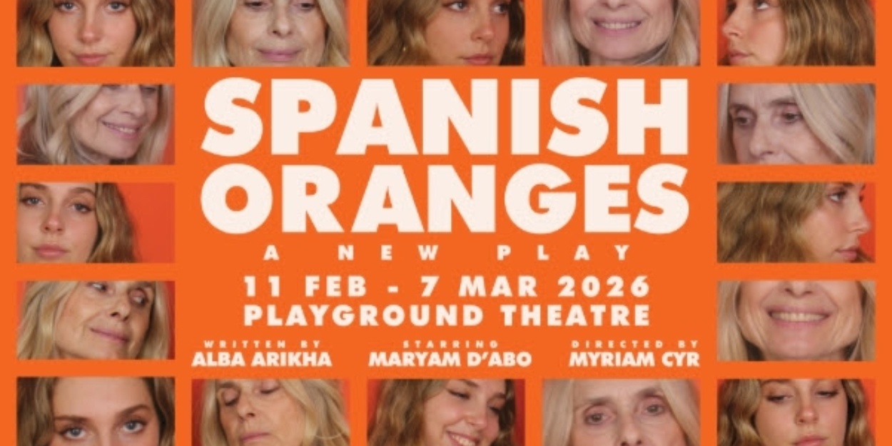SPANISH ORANGES Will Make World Premiere in London in 2026 Photo