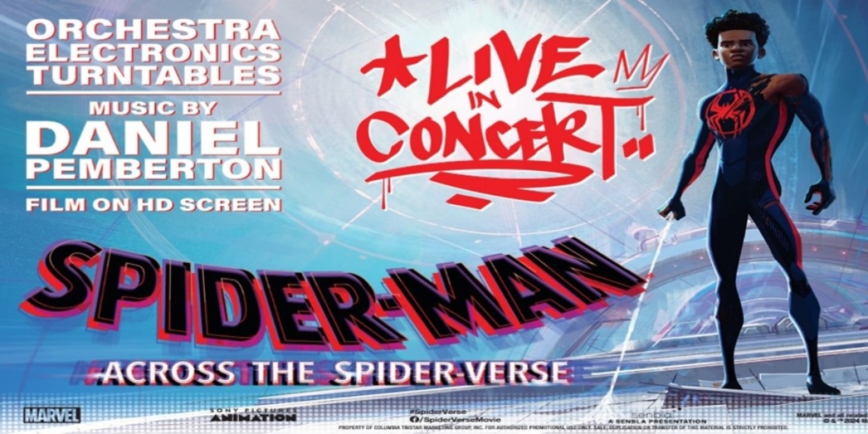 SPIDER-MAN: ACCROSS THE SPIDER-VERSE LIVE IN CONCERT Begins Tomorrow in Chicago  Image