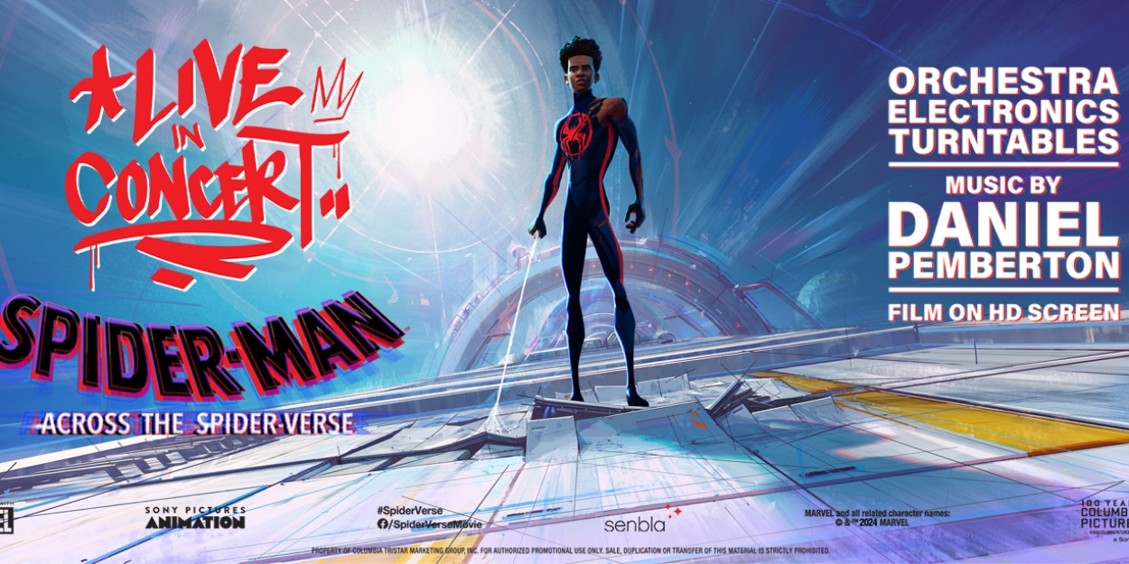 SPIDER-MAN: ACROSS THE SPIDER-VERSE LIVE IN CONCERT to Launch US Tour 