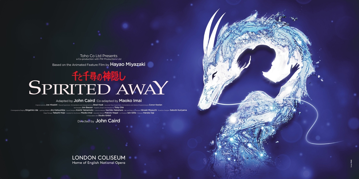 SPIRITED AWAY at The London Coliseum Extends Five Additional Weeks 