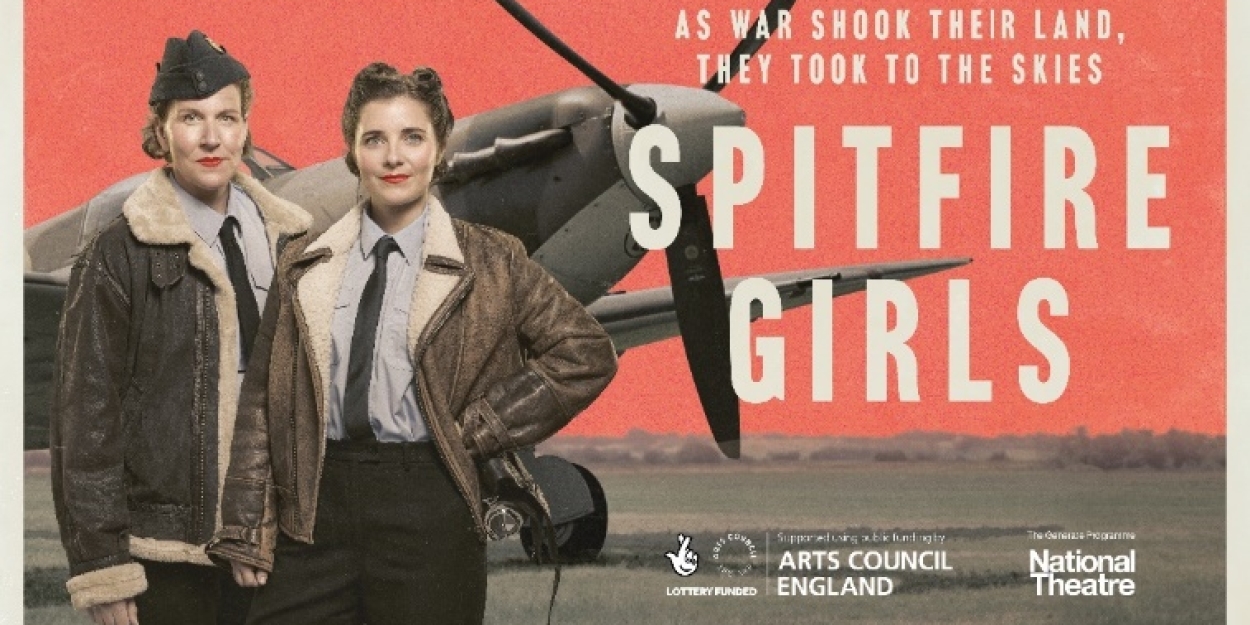 SPITFIRE GIRLS UK Tour Reveals Full Cast and Publication of Playtext  Image