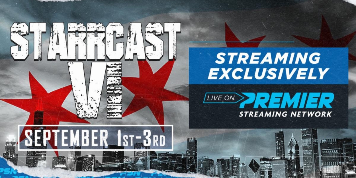 STARRCAST VI to Stream Exclusively on Premier Streaming Network  Image