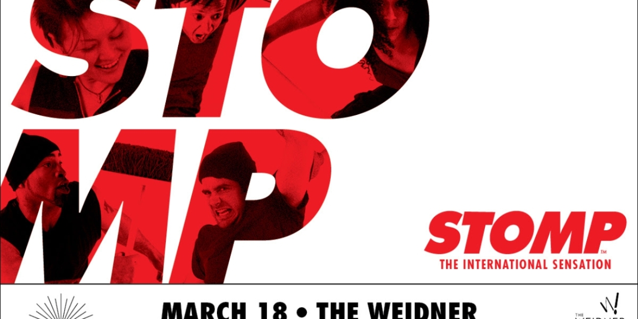 STOMP Comes to the Weidner Next Year  Image