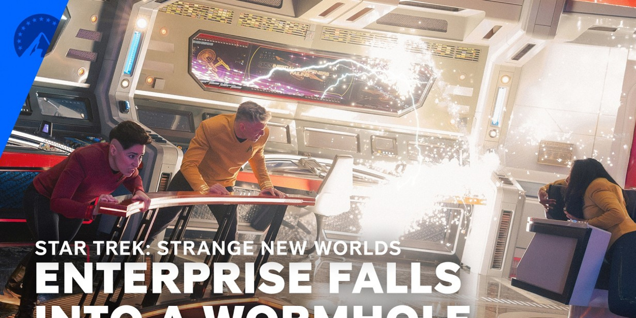 STRANGE NEW WORLDS Clip: Enterprise Crew Scrambles After a Wormhole Hit Video