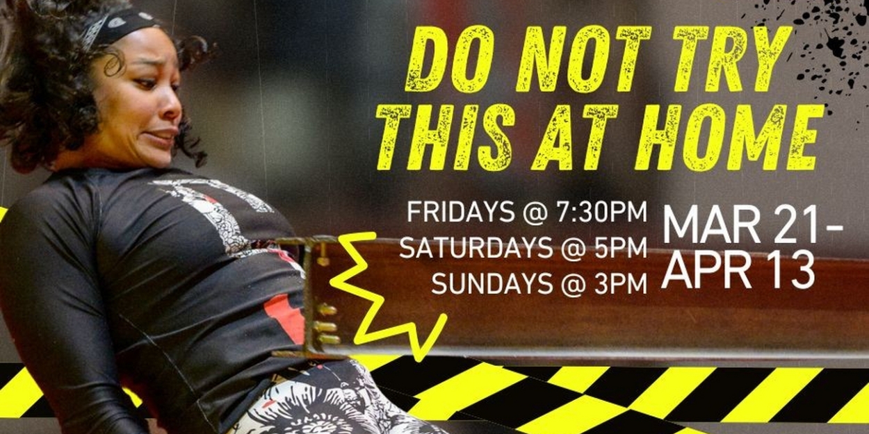 Streb Extreme Action Debuts New Show DO NOT TRY THIS AT HOME And More This Month Photo