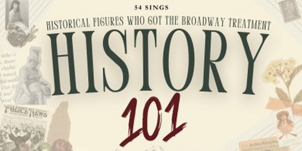 Sarah Anne Fernandez, Sunayna Smith, Randell Benford, and More Star in 54 SINGS HISTORY 101 