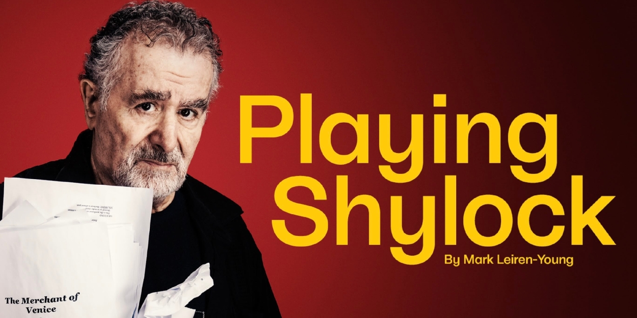 Saul Rubinek Returns to the Stage in PLAYING SHYLOCK  Image