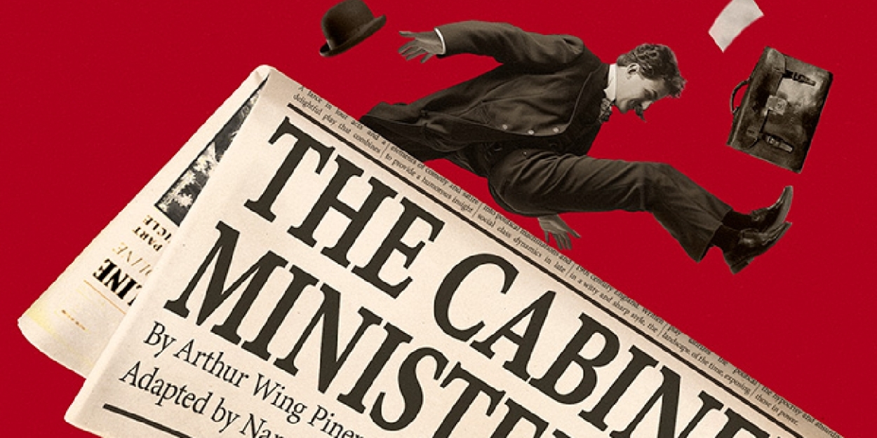 Save Up to 36% on THE CABINET MINISTER at Menier Chocolate Factory Photo