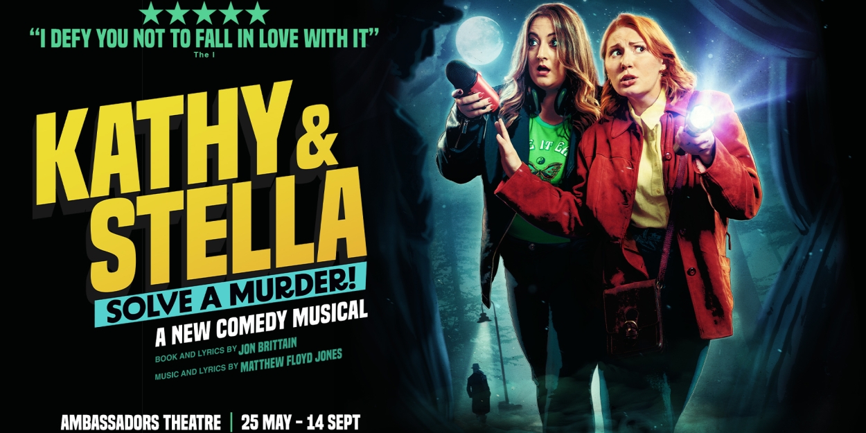 Save Up to 39% on Tickets to KATHY AND STELLA SOLVE A MURDER at the Ambassador's Theatre Photo