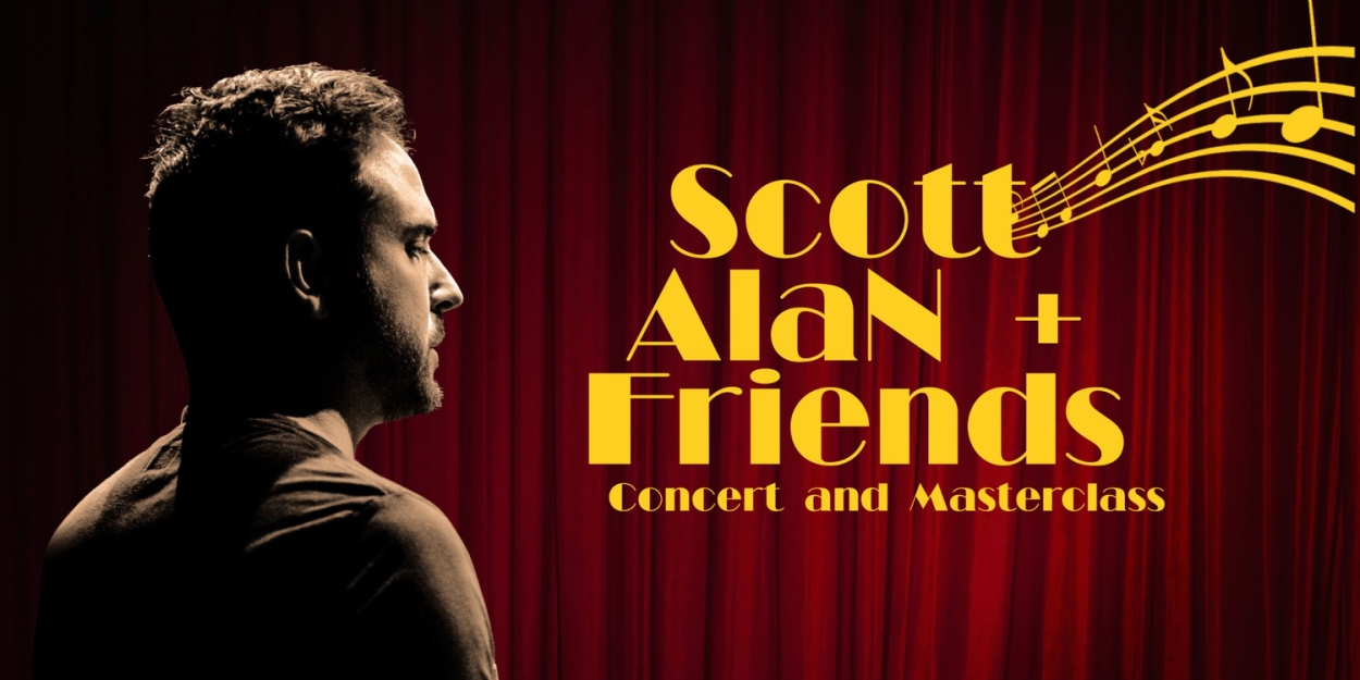 SCOTT ALAN & FRIENDS Comes To Studio Theatre at the Meridian Arts Centre This Month  Image