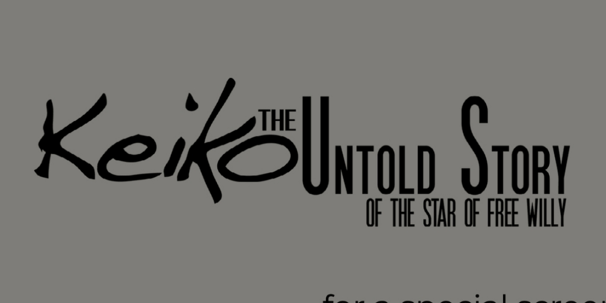 Screening Of KEIKO THE UNTOLD STORY OF THE STAR OF FREE WILLY to be Presented During Superpod8 