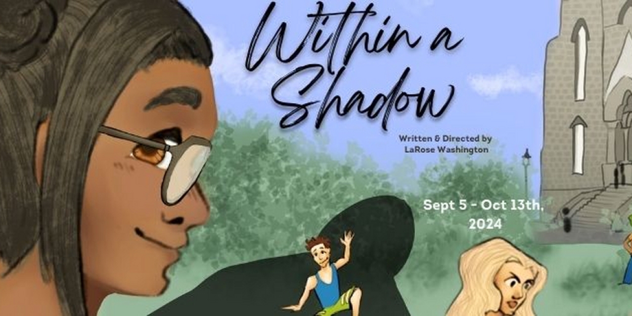 Screenplay WITHIN A SHADOW Gets Theatrical Rebirth at The Den Theatre  Image