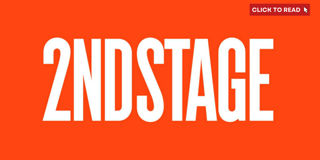 Second Stage Will Leave the Tony Kiser Theater at the End of This Year - Vimarsana News