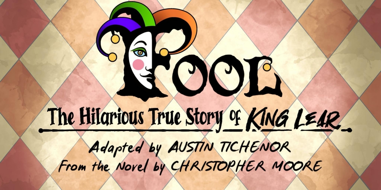 Austin Tichenor's FOOL to Have World Premiere at Seven Ages Theatricals  Image