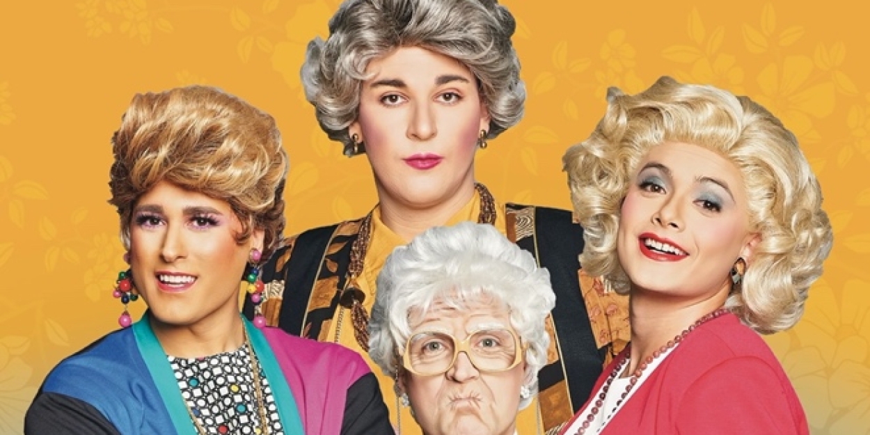 GOLDEN GIRLS: THE LAUGHS CONTINUE is Coming to Chrysler Hall  Image