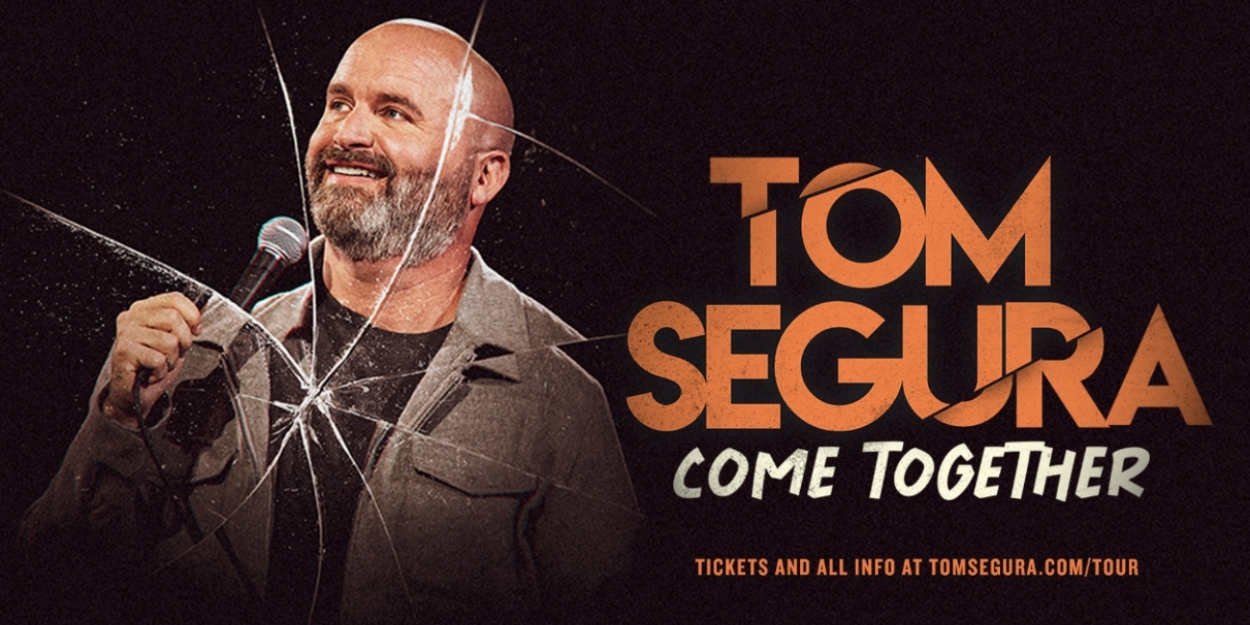 Tom Segura Brings COME TOGETHER Tour To Scope Arena In October 