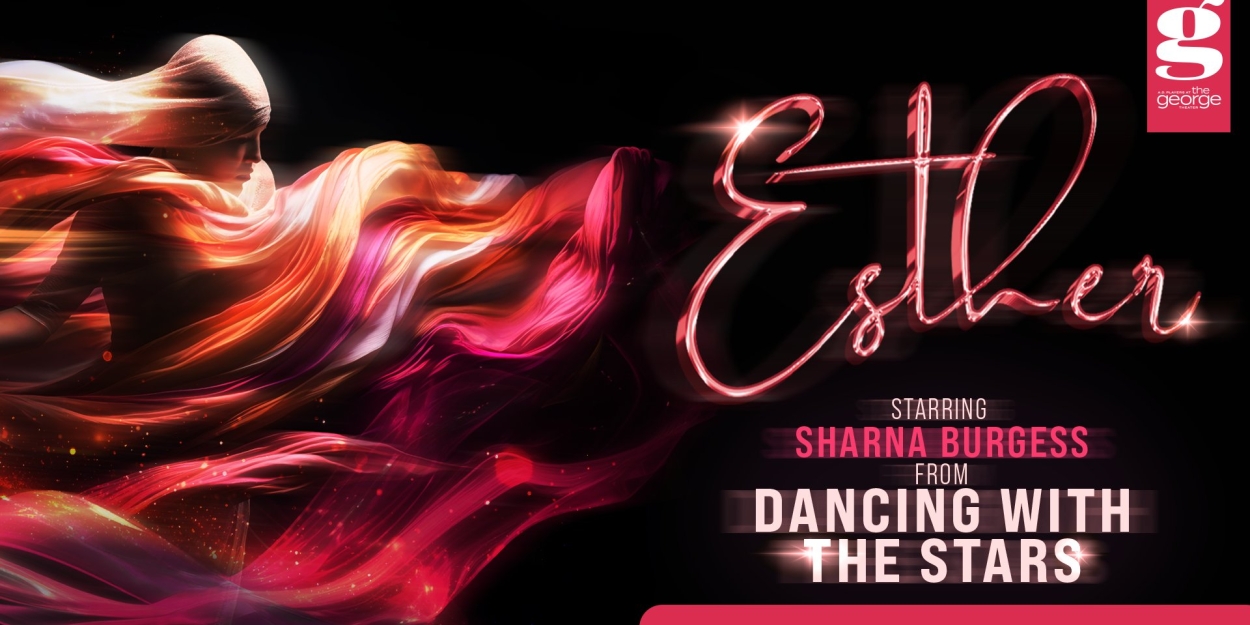 Sharna Burgess Returns to the Stage in New Dance Musical ESTHER in Houston  Image