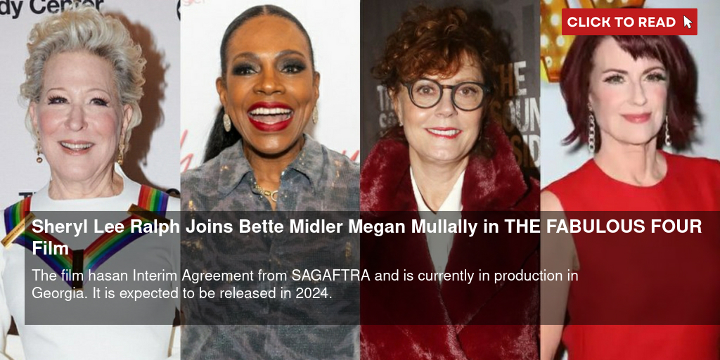 Sheryl Lee Ralph Joins Bette Midler & Megan Mullally in THE FABULOUS FOUR Film - Vimarsana News