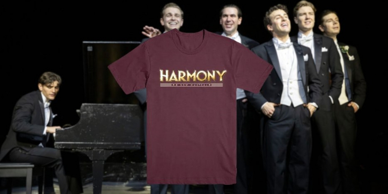 Shop HARMONY Merch and Souvenirs in Our Theatre Shop!