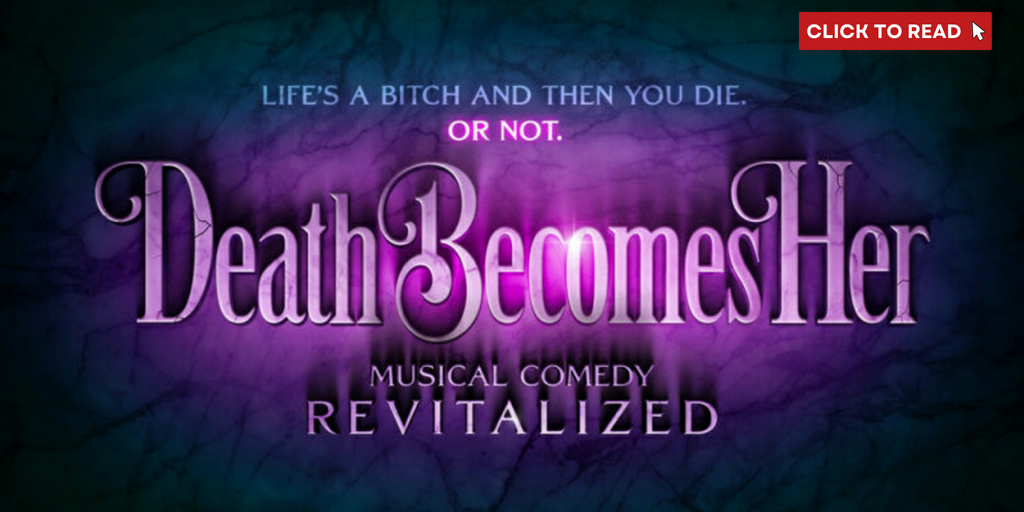 Shop Pre-Broadway DEATH BECOMES HER Musical Merch in the Theater Shop - Vimarsana News