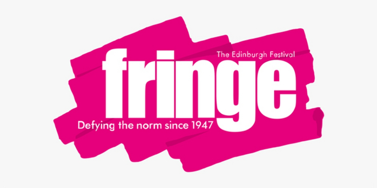 Show Registration is Open Now For the Edinburgh Fringe  Image