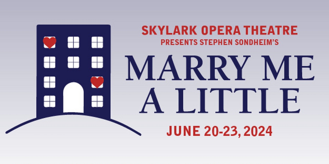 Skylark to Present Sondheim's MARRY ME A LITTLE  Image