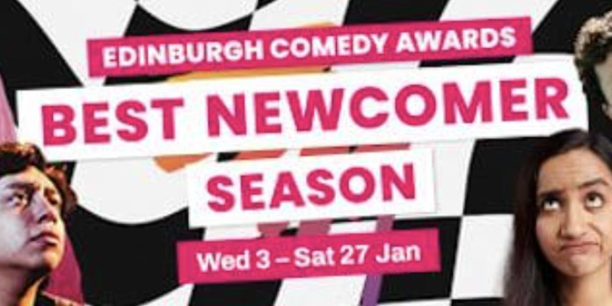 Soho Theatre Brings Edinburgh Comedy Award Best Newcomers to London in 2024  Image