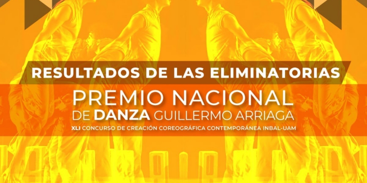 Sonora, Veracruz Y Ciudad De México Presentes En Las Obras Finalistas Del XLI Premio Nacional De Danza Guillermo Arriaga  Image