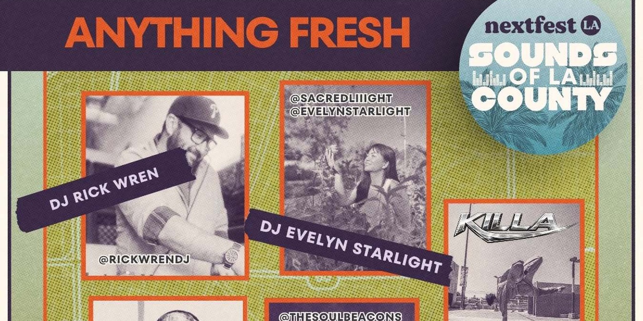 Sounds Of Los Angeles County To Present ANYTHING FRESH