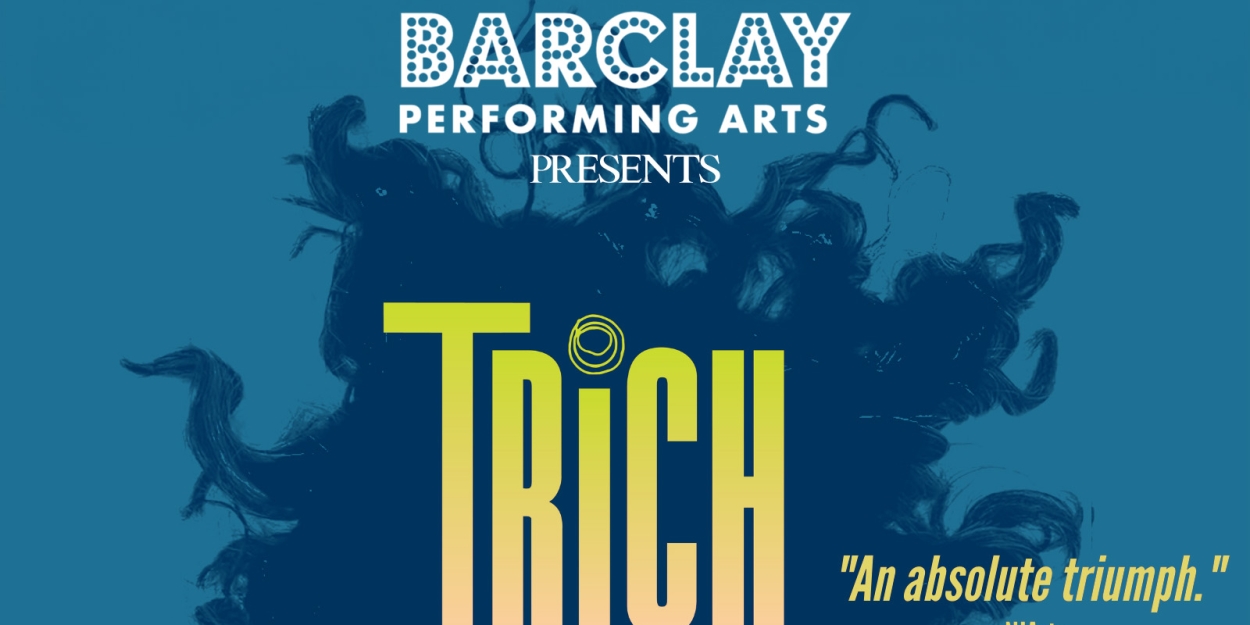 Southeast Regional Premiere Of TRICH to be Presented at BARCLAY Performing Arts Photo