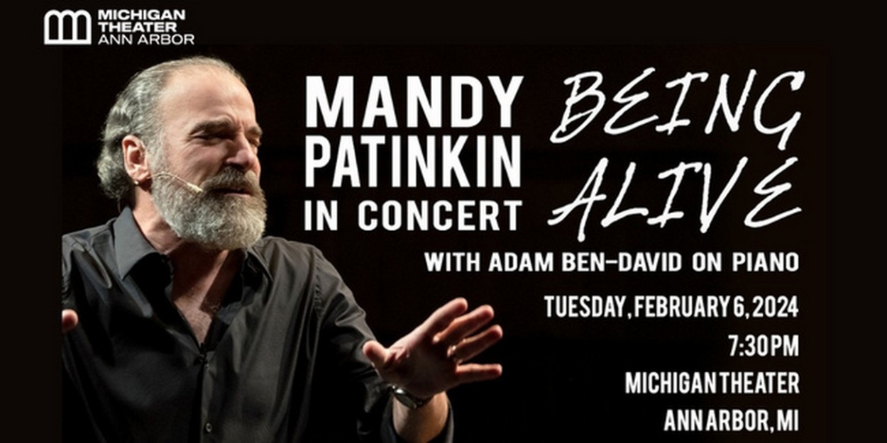 Special Offer: MANDY PATINKIN IN CONCERT at Michigan Theatre 