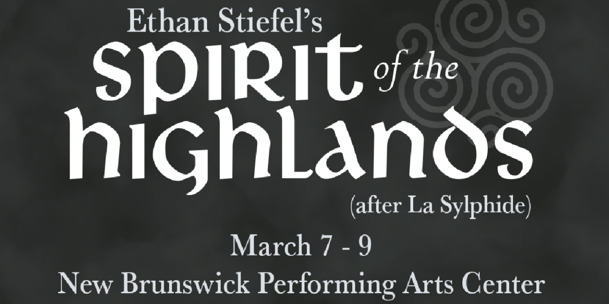 Special Offer: SPIRIT OF THE HIGHLANDS at New Brunswick Performing Arts Center  Image