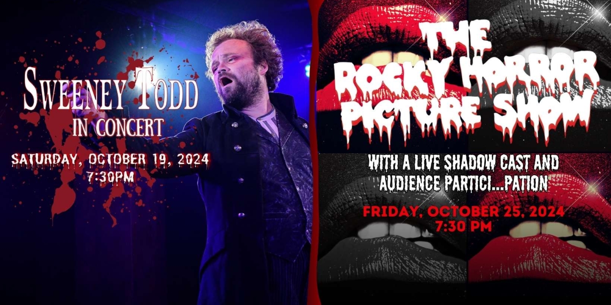 See SWEENEY TODD in Concert and THE ROCKY HORROR PICTURE SHOW at The Center for Performing Arts  Image