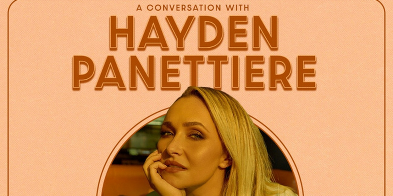 Spotlight: A CONVERSATION WITH HAYDEN PANETTIERE at Keswick Theatre 