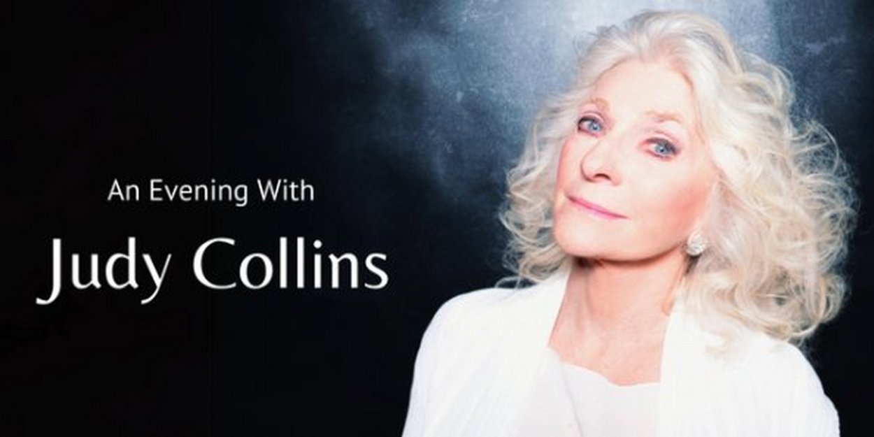 Spotlight: AN EVENING WITH JUDY COLLINS at Sharon L Morse Performing Arts Center 
