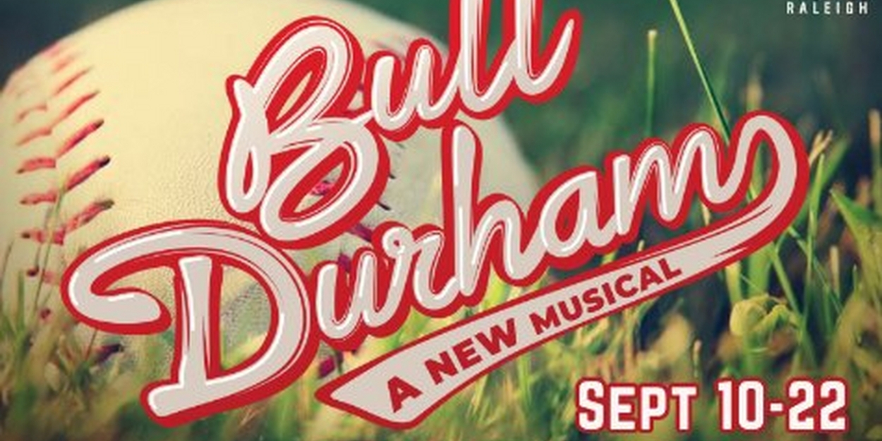 Spotlight: BULL DURHAM at Theatre Raleigh  Image