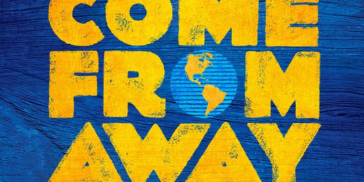 Spotlight: COME FROM AWAY at The Smith Center 