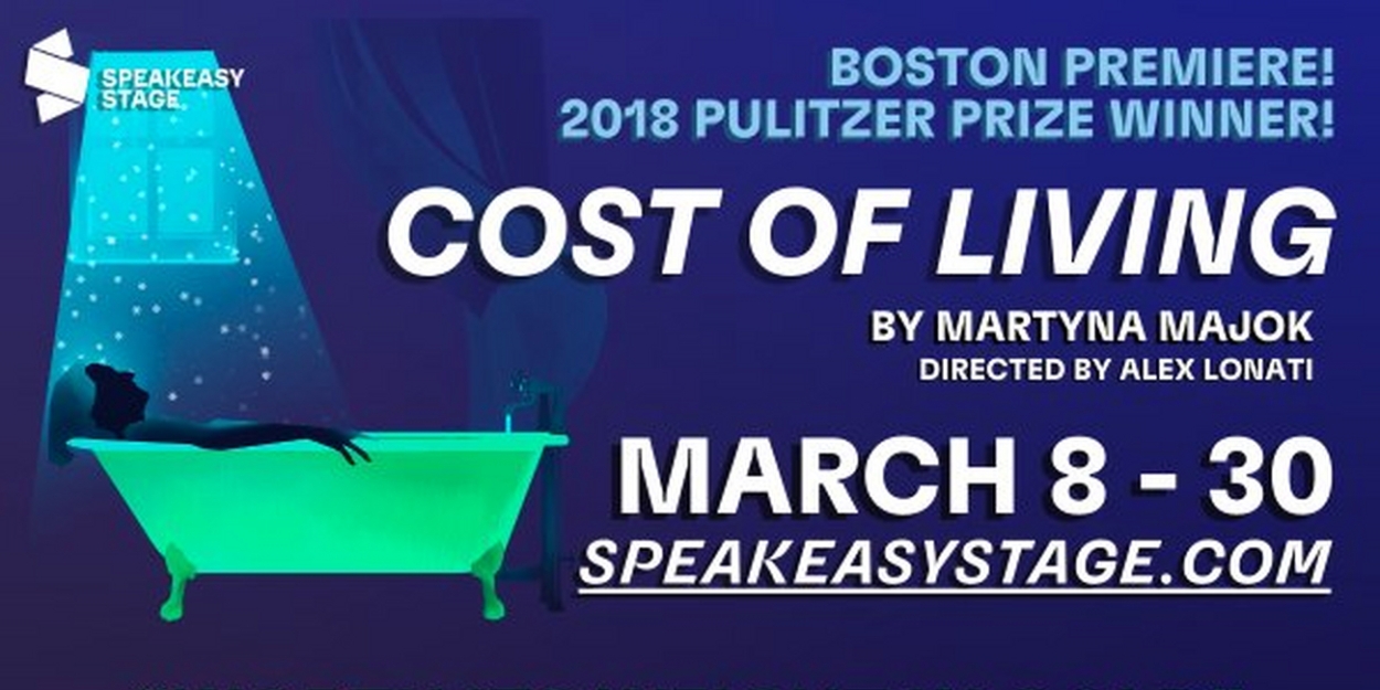 Special Offer: COST OF LIVING at SpeakEasy Stage  Image