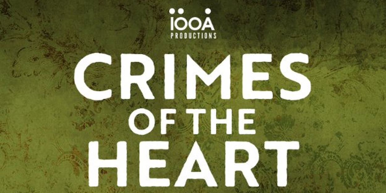 Spotlight: CRIMES OF THE HEART at Tobin Center 