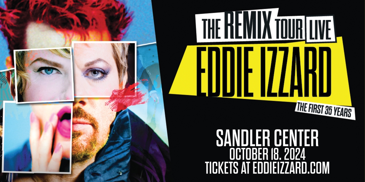 Spotlight: EDDIE IZZARD at Sandler Center for the Performing Arts  Image