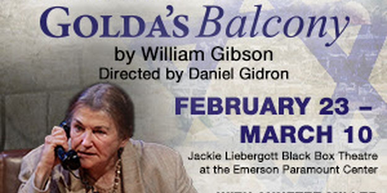 Spotlight: GOLDA'S BALCONY at Jackie Liebergott Black Box, Emerson Paramount Center 