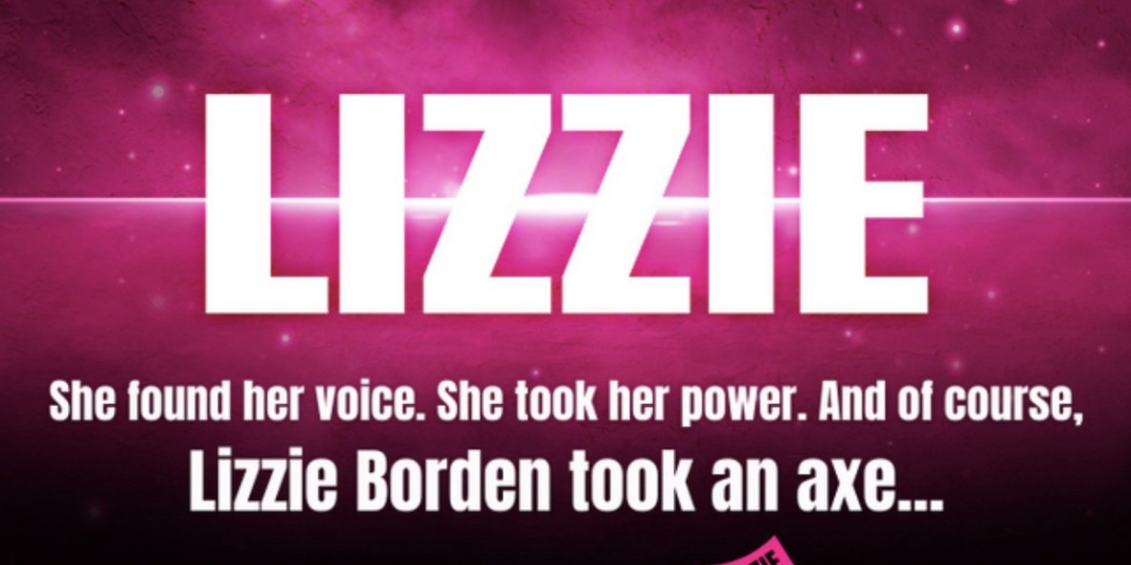 Spotlight: LIZZIE: THE MUSICAL at Chapel Theater  Image