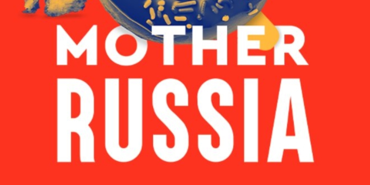 Spotlight: MOTHER RUSSIA at Seattle Rep Photo