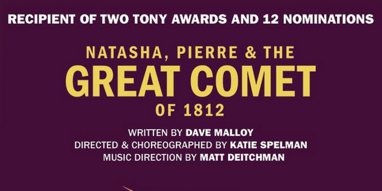 Spotlight: NATASHA, PIERRE & THE GREAT COMET OF 1812 at Writers Theatre  Image