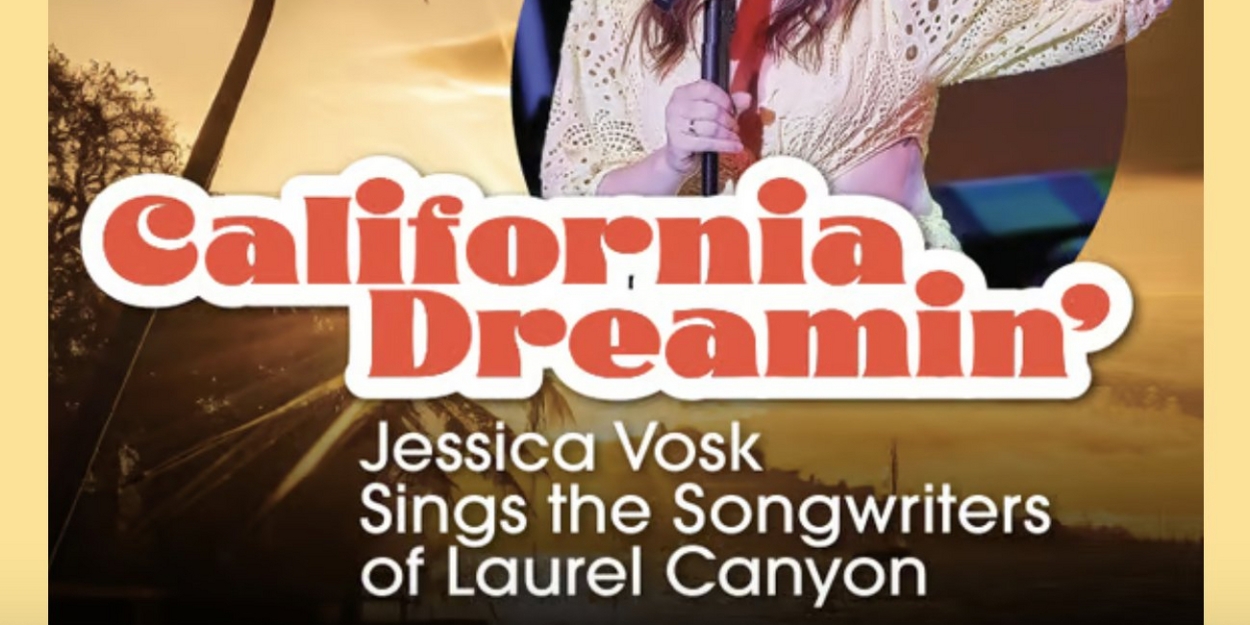 Spotlight: Jessica Vosk Sings the Songwriters of Laurel Canyon 