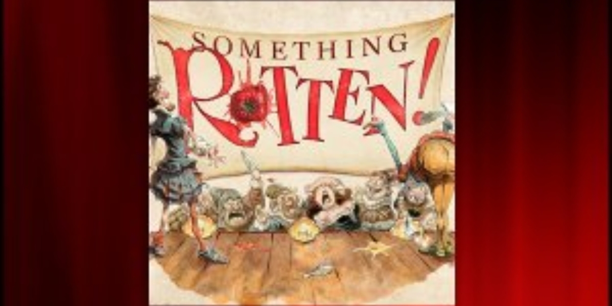 Spotlight: SOMETHING ROTTEN! at the Wildsong Theatre in Ocean Beach  Image